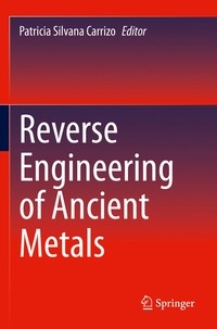 bokomslag Reverse Engineering of Ancient Metals