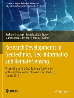 Research Developments in Geotechnics, Geo-Informatics and Remote Sensing 1
