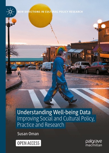 Susan Oman - Understanding Well-being Data, Inbunden