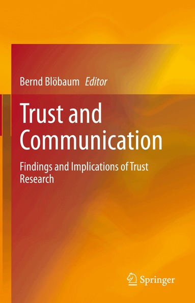 Bernd Blöbaum - Trust and Communication, Inbunden