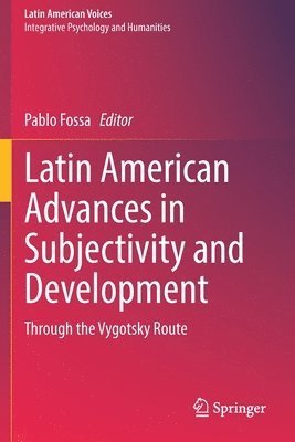 bokomslag Latin American Advances in Subjectivity and Development