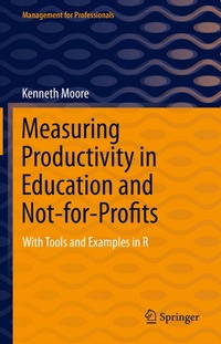 bokomslag Measuring Productivity in Education and Not-for-Profits