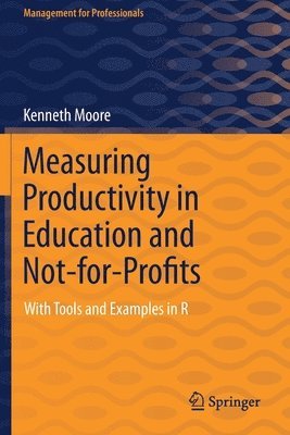 bokomslag Measuring Productivity in Education and Not-for-Profits