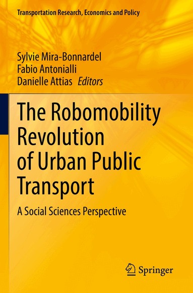 Sylvie Mira-Bonnardel, Fabio Antonialli, Danielle Attias - Robomobility Revolution of Urban Public Transport, Häftad