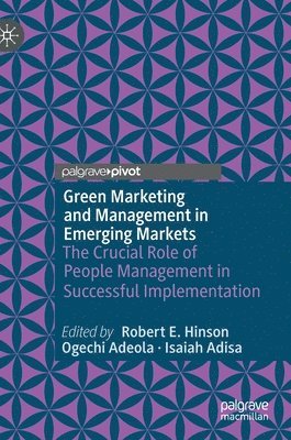 Green Marketing and Management in Emerging Markets 1
