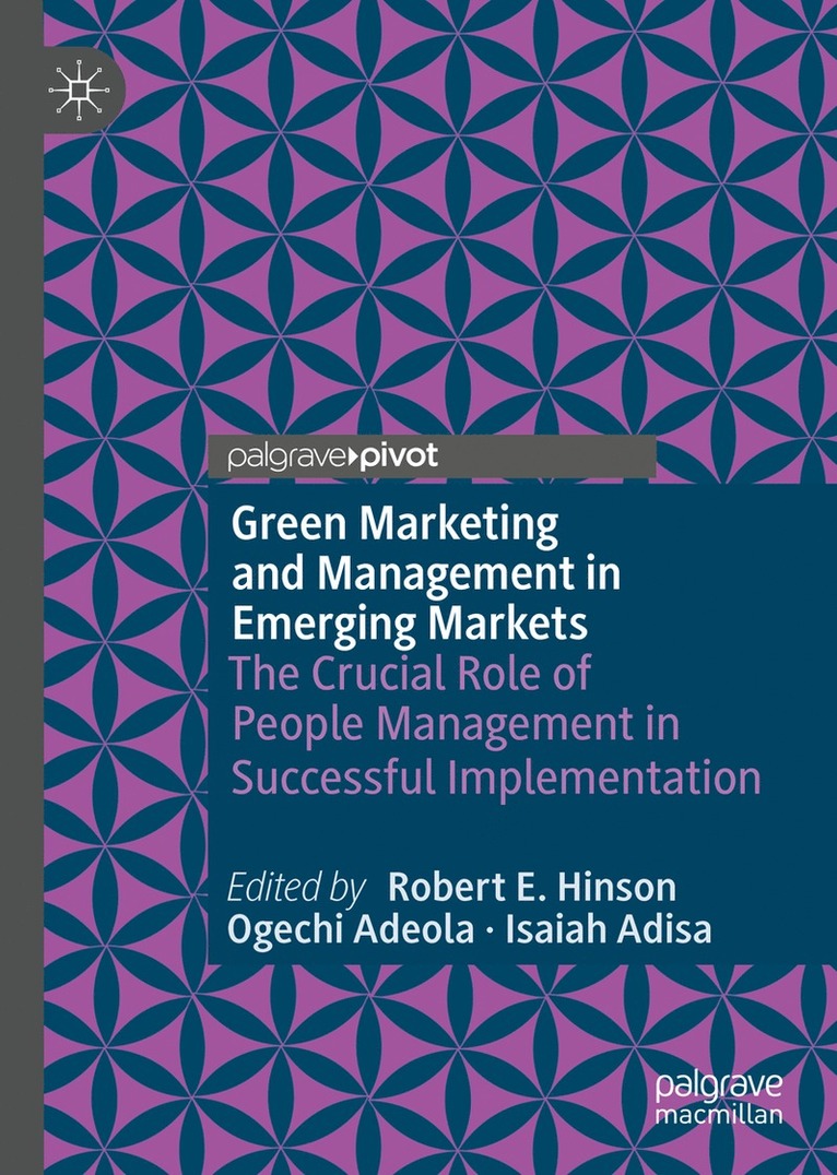 Green Marketing and Management in Emerging Markets 1