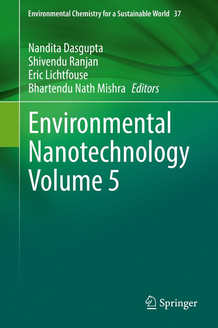 Nandita Dasgupta, Shivendu Ranjan, Eric Lichtfouse, Bhartendu Nath Mishra - Environmental Nanotechnology Volume 5, Inbunden