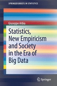 bokomslag Statistics, New Empiricism and Society in the Era of Big Data