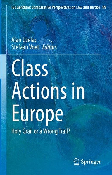 Alan Uzelac, Stefaan Voet - Class Actions in Europe, Inbunden