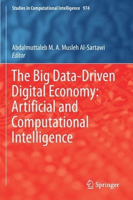 Big Data-Driven Digital Economy: Artificial and Computational Intelligence