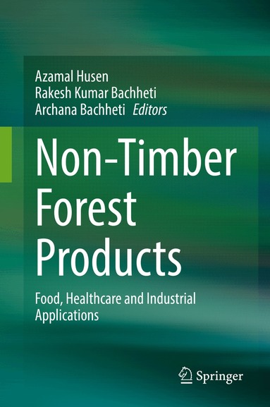 Azamal Husen, Rakesh Kumar Bachheti, Archana Bachheti - Non-Timber Forest Products, Inbunden