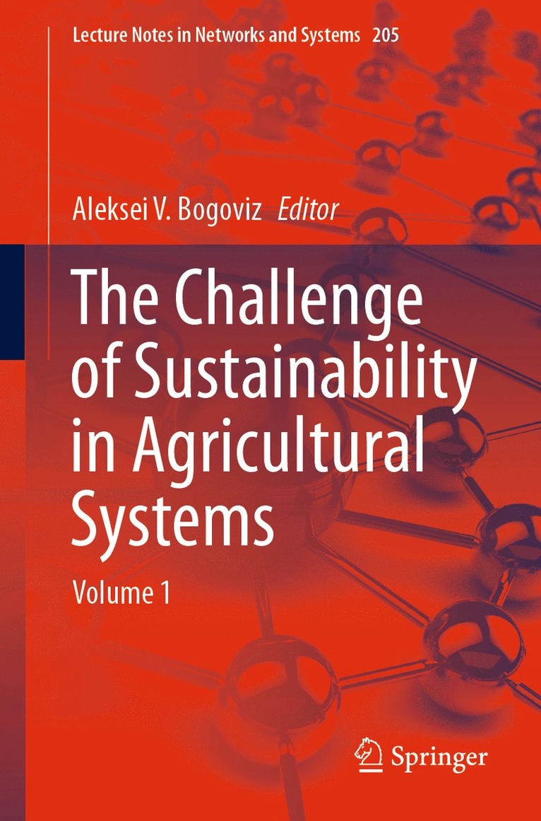 Aleksei V. Bogoviz - Challenge of Sustainability in Agricultural Systems, Häftad
