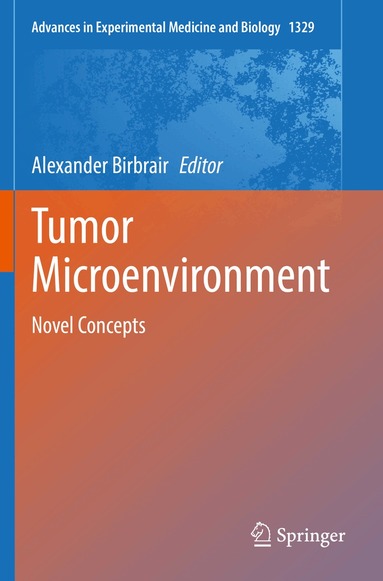 Alexander Birbrair - Tumor Microenvironment, Häftad