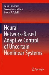 bokomslag Neural Network-Based Adaptive Control of Uncertain Nonlinear Systems