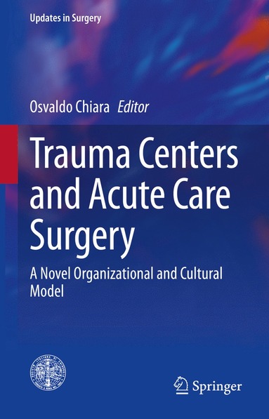 bokomslag Trauma Centers and Acute Care Surgery