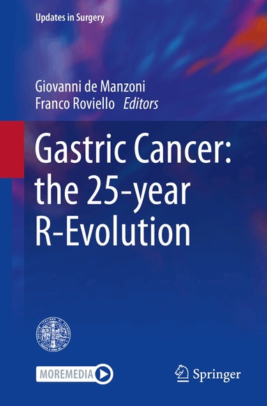 Giovanni de Manzoni, Franco Roviello - Gastric Cancer: the 25-year R-Evolution, Häftad