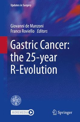 Gastric Cancer: the 25-year R-Evolution 1