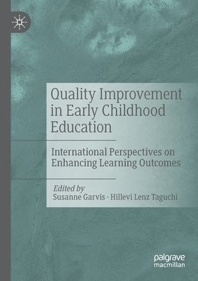 Quality Improvement in Early Childhood Education 1