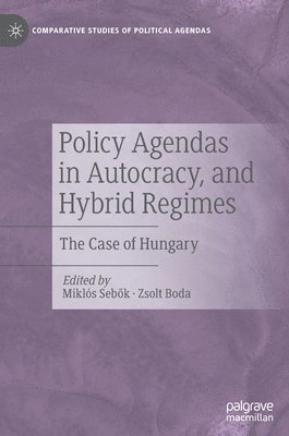 bokomslag Policy Agendas in Autocracy, and Hybrid Regimes