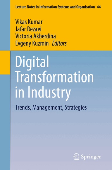 Vikas Kumar, Jafar Rezaei, Victoria Akberdina, Evgeny Kuzmin - Digital Transformation in Industry, Häftad