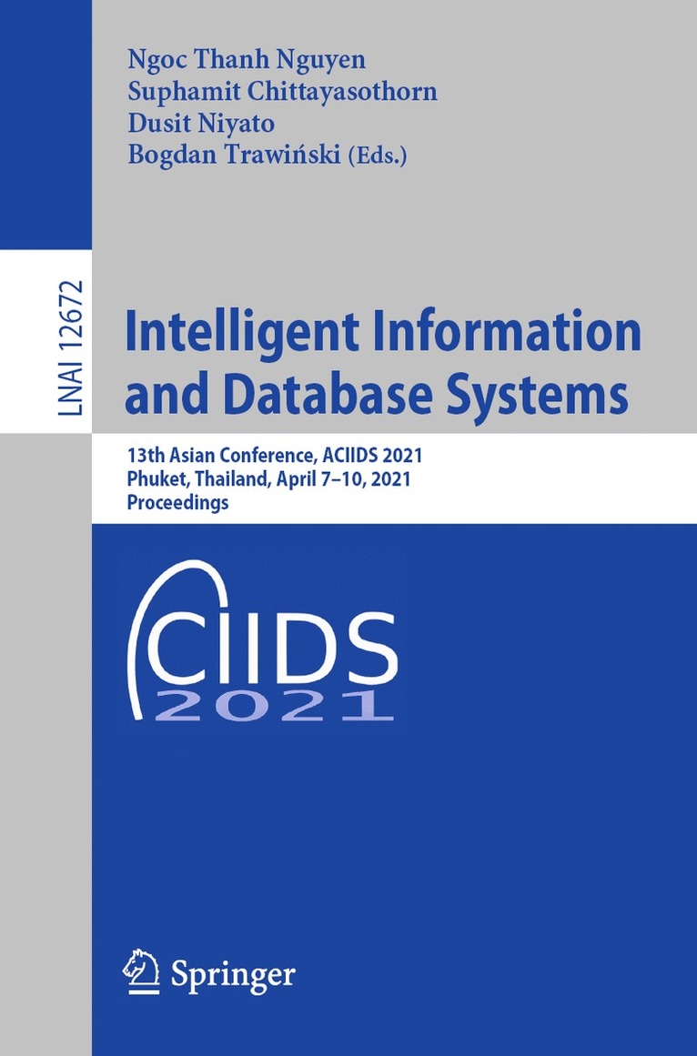 Ngoc Thanh Nguyen, Suphamit Chittayasothorn, Dusit Niyato, Bogdan Trawiński, Bogdan Trawinski - Intelligent Information and Database Systems, Häftad