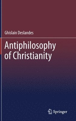 Antiphilosophy of Christianity 1
