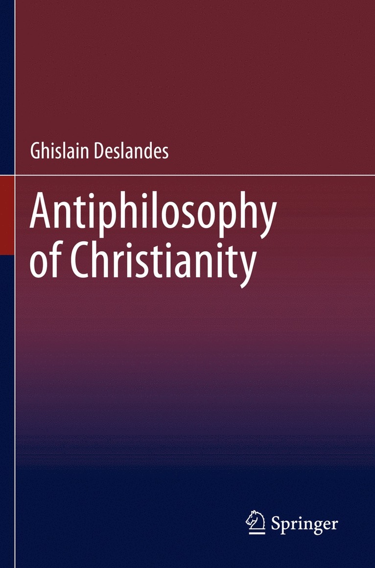 Antiphilosophy of Christianity 1