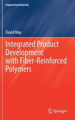 Integrated Product Development with Fiber-Reinforced Polymers 1