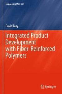 bokomslag Integrated Product Development with Fiber-Reinforced Polymers