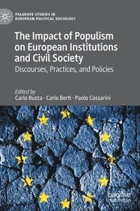 bokomslag The Impact of Populism on European Institutions and Civil Society