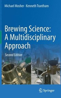bokomslag Brewing Science: A Multidisciplinary Approach