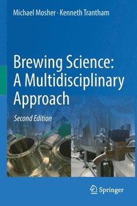 bokomslag Brewing Science: A Multidisciplinary Approach