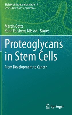 Proteoglycans in Stem Cells 1