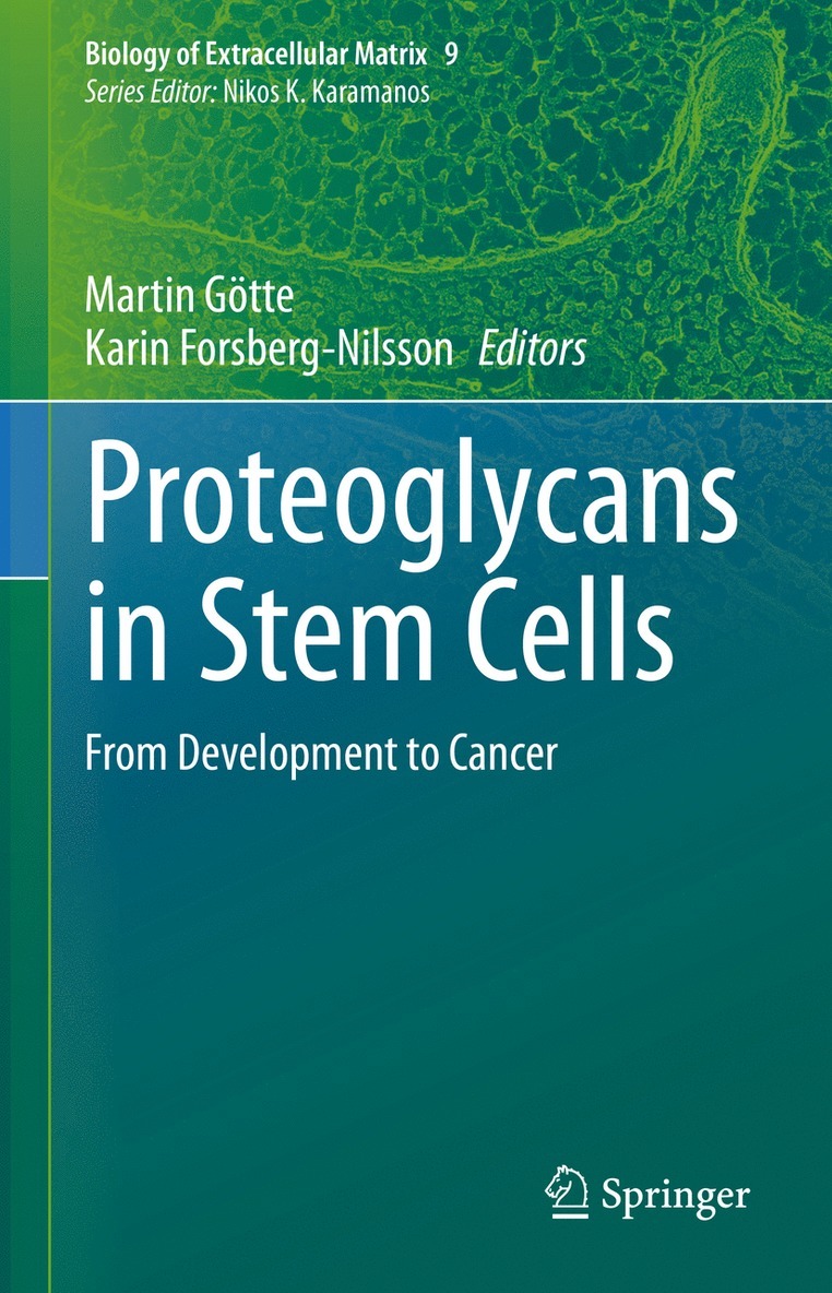 Martin Götte, Karin Forsberg-Nilsson, Martin Gotte - Proteoglycans in Stem Cells, Inbunden