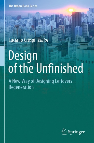 bokomslag Design of the Unfinished