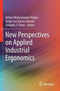 bokomslag New Perspectives on Applied Industrial Ergonomics