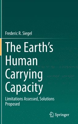 bokomslag The Earths Human Carrying Capacity