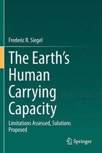 bokomslag The Earths Human Carrying Capacity