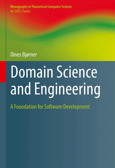Dines Bjørner - Domain Science and Engineering, Häftad