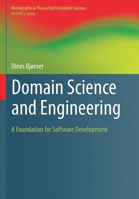 Dines Bjørner - Domain Science and Engineering, Häftad
