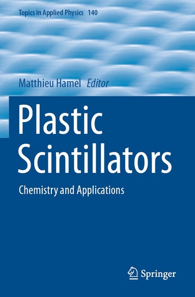 Matthieu Hamel - Plastic Scintillators, Häftad