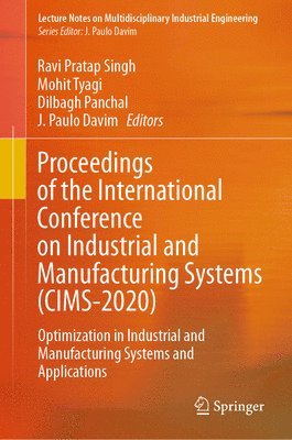 Proceedings of the International Conference on Industrial and Manufacturing Systems (CIMS-2020) 1