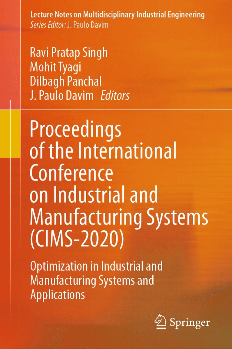 Proceedings of the International Conference on Industrial and Manufacturing Systems (CIMS-2020) 1