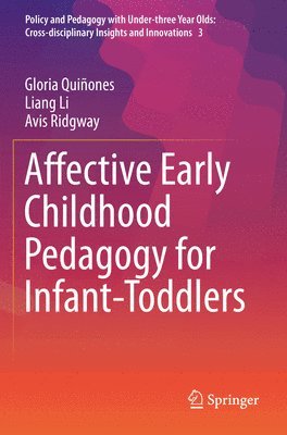 Affective Early Childhood Pedagogy for Infant-Toddlers 1