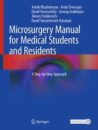 bokomslag Microsurgery Manual for Medical Students and Residents