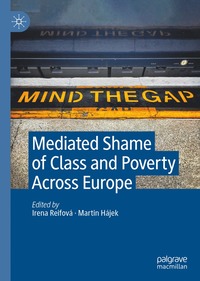 bokomslag Mediated Shame of Class and Poverty Across Europe