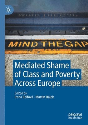 bokomslag Mediated Shame of Class and Poverty Across Europe