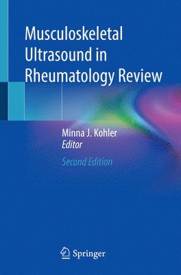 Minna J. Kohler - Musculoskeletal Ultrasound in Rheumatology Review, Häftad