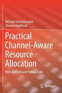 bokomslag Practical Channel-Aware Resource Allocation