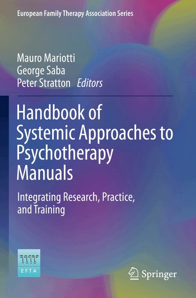 Mauro Mariotti, George Saba, Peter Stratton - Handbook of Systemic Approaches to Psychotherapy Manuals, Häftad